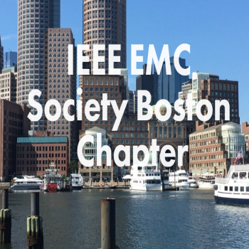 EMI/EMC Summit 2024 IEEE EMC Society Boston Chapter