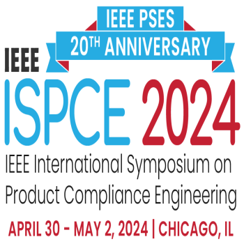 ISPCE 2024  IEEE International Symposium on Product Compliance Engineering 2024